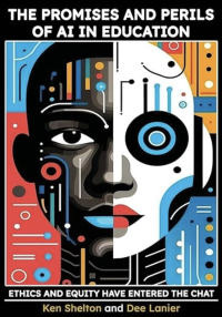 Book cover of The Promises and Perils of AI in Education